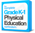 Complete Kindergarten & Grade 1 Physical Education: Year Curriculum